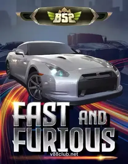 Fast and Furious tại V88